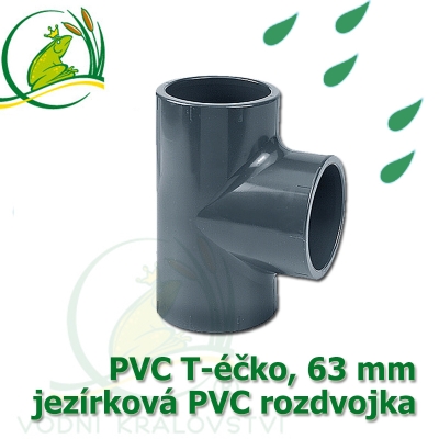 PVC T-éčko, 63 mm, jezírková rozdvojka, lepení/lepení